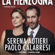La menzogna Serena Autieri e Paolo Calabresi locandina