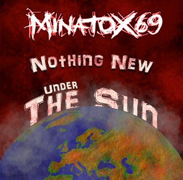 minatox69 nothing new under the sun