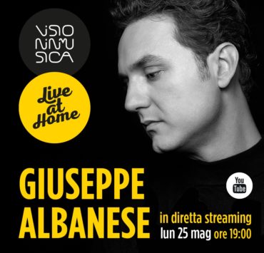 giuseppe albanese live at home 25 maggio