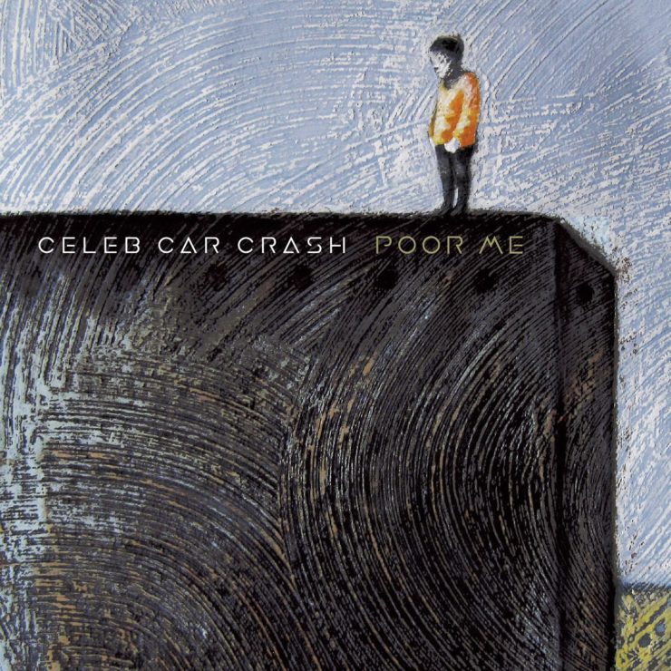 Celeb Car Crash Poor Me single cover