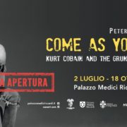 COME AS YOU ARE - KURT COBAIN AND THE GRUNGE REVOLUTION | Firenze