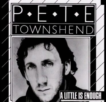 pete townshend A Little Is Enough