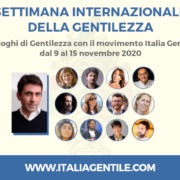 Settimana della Gentilezza. Dialoghi di Gentilezza con il movimento Italia Gentile