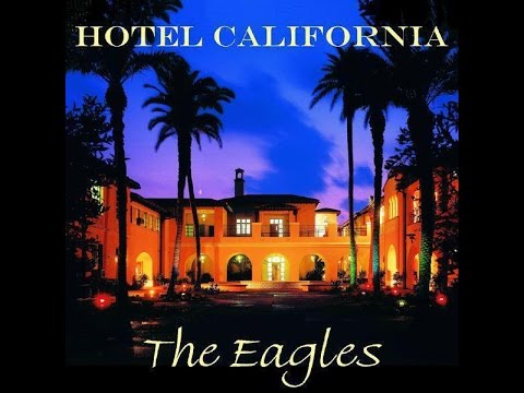 EAGLES Hotel California